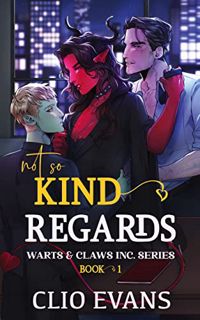 [GET] [PDF EBOOK EPUB KINDLE] Not So Kind Regards (MMW Monster Romance) (Warts & Claws Inc. Series B
