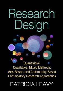 ACCESS [PDF EBOOK EPUB KINDLE] Research Design: Quantitative, Qualitative, Mixed Methods, Arts-Based