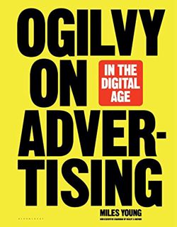 Read [EBOOK EPUB KINDLE PDF] Ogilvy on Advertising in the Digital Age by  Miles Young ✉️
