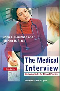 READ [PDF EBOOK EPUB KINDLE] The Medical Interview: Mastering Skills for Clinical Practice (Medical