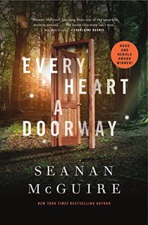[Read] [KINDLE PDF EBOOK EPUB] Every Heart a Doorway (Wayward Children Book 1) by  Seanan McGuire 📝