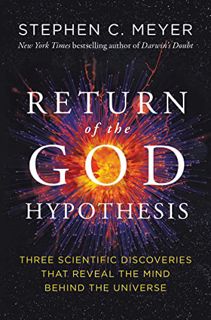 [GET] [EBOOK EPUB KINDLE PDF] Return of the God Hypothesis: Three Scientific Discoveries That Reveal