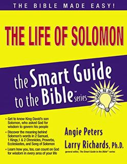 [GET] EPUB KINDLE PDF EBOOK The Life of Solomon (The Smart Guide to the Bible Series) by  Angie Pete