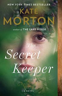 Access [EBOOK EPUB KINDLE PDF] The Secret Keeper: A Novel by  Kate Morton 💘