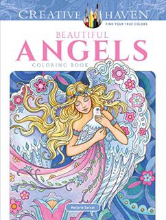 [GET] PDF EBOOK EPUB KINDLE Creative Haven Beautiful Angels Coloring Book: Relax & Unwind with 31 St