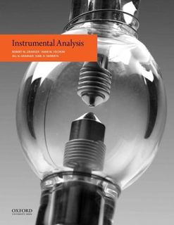 Access [PDF EBOOK EPUB KINDLE] Instrumental Analysis by  Robert Granger,Hank Yochum,Jill Granger,Kar