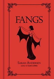 ACCESS [EPUB KINDLE PDF EBOOK] Fangs by  Sarah Andersen ✅