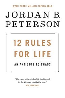 [VIEW] [PDF EBOOK EPUB KINDLE] 12 Rules for Life: An Antidote to Chaos by  Jordan B. Peterson 🖊️