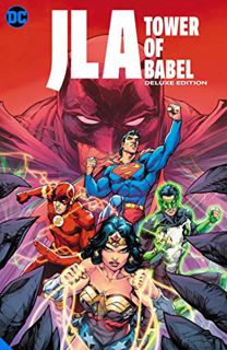 [Access] EBOOK EPUB KINDLE PDF JLA: The Tower of Babel The Deluxe Edition by  Mark Waid &  Howard Po