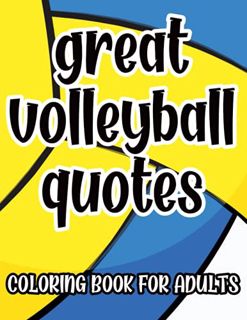 View EBOOK EPUB KINDLE PDF Great Volleyball Quotes Coloring Book For Adults: Motivational and Funny