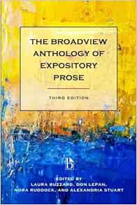 GET KINDLE PDF EBOOK EPUB The Broadview Anthology of Expository Prose - Third Edition by Laura Buzza
