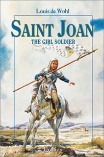 [Access] [EPUB KINDLE PDF EBOOK] Saint Joan: The Girl Soldier (Vision Books) by  Louis de Wohl &  Ha