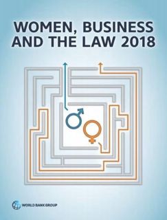 VIEW [EBOOK EPUB KINDLE PDF] Women, Business and the Law 2018: Empowering Women by  World Bank 💘