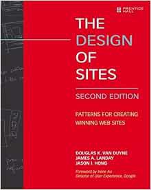 [ACCESS] EBOOK EPUB KINDLE PDF The Design of Sites: Patterns for Creating Winning Web Sites by Dougl
