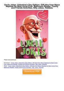 ❤[READ]❤ Uncle Jokes: Valentine's Day Edition: Gift Idea from Niece Nephew for B