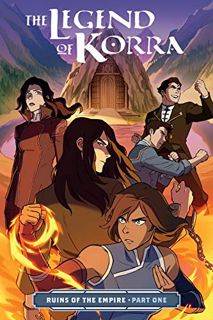 View KINDLE PDF EBOOK EPUB The Legend of Korra: Ruins of the Empire Part One by unknown 📚