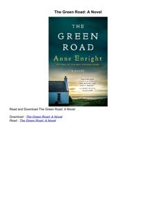 PDF_⚡ The Green Road: A Novel