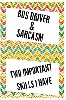 Books⚡️Download❤️ Bus Driver&Sarcasm: Notebook/Journal for Bus Driver to Writing (6x9 Inch. 15.24x22
