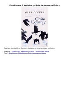 ⚡[PDF]✔ Crow Country: A Meditation on Birds, Landscape and Nature