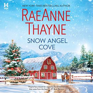 Read KINDLE PDF EBOOK EPUB Snow Angel Cove: Haven Point, Book 1 by  RaeAnne Thayne,Celeste Ciulla,Ha