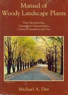 READ EPUB KINDLE PDF EBOOK Manual of Woody Landscape Plants: Their Identification, Ornamental Charac