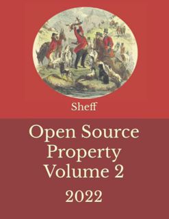 GET [EPUB KINDLE PDF EBOOK] Open Source Property: Volume 2 by  Jeremy Sheff,Stephen Clowney,James Gr