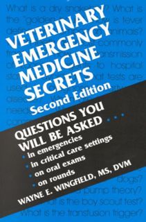 [GET] [EPUB KINDLE PDF EBOOK] Veterinary Emergency Medicine Secrets by  Wayne E. Wingfield MS  DVM