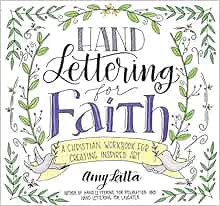 Read [PDF EBOOK EPUB KINDLE] Hand Lettering for Faith: A Christian Workbook for Creating Inspired Ar