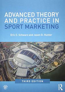 Get PDF EBOOK EPUB KINDLE Advanced Theory and Practice in Sport Marketing by  Eric C. Schwarz &  Jas