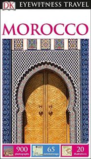 [VIEW] PDF EBOOK EPUB KINDLE DK Eyewitness Travel Guide: Morocco by  DK Publishing 📘
