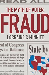 READ [PDF EBOOK EPUB KINDLE] The Myth of Voter Fraud by  Lorraine C. Minnite 📋