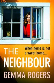[READ] KINDLE PDF EBOOK EPUB The Neighbour: The BRAND NEW page-turning thriller from Gemma Rogers, a