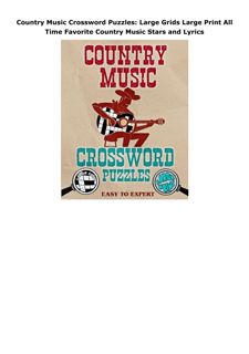 Download Country Music Crossword Puzzles: Large Grids Large Print All Time Favorite Country Music St