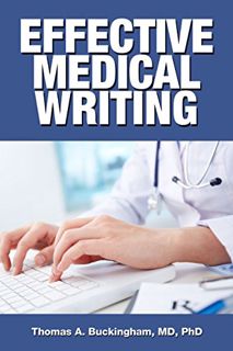 View EPUB KINDLE PDF EBOOK Effective Medical Writing: An Academic Writing Guide by  Thomas Buckingha