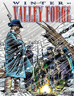 [GET] PDF EBOOK EPUB KINDLE Winter at Valley Forge (Graphic History) by  Matt Doeden,Charles Barnett