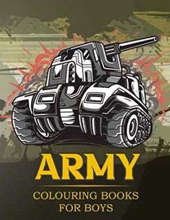 VIEW KINDLE PDF EBOOK EPUB Army Colouring Books For Boys: Tanks And Armored Fighting Vehicles Heavy