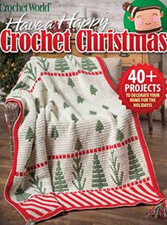 VIEW PDF EBOOK EPUB KINDLE Crochet World: Have a Happy Crochet Christmas by  Ummay Dilon Shila ☑️
