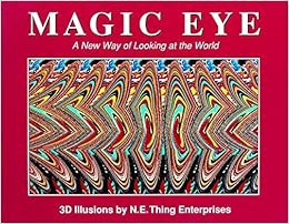 View [EPUB KINDLE PDF EBOOK] Magic Eye: A New Way of Looking at the World by N.E.Thing Enterprises �
