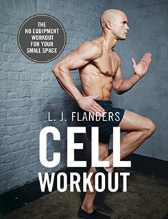 View [KINDLE PDF EBOOK EPUB] Cell Workout: At home, no equipment, bodyweight exercises and workout p