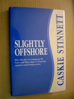 Read EBOOK EPUB KINDLE PDF Slightly Offshore: More Reflections on Contemporary Life from a Small Mai
