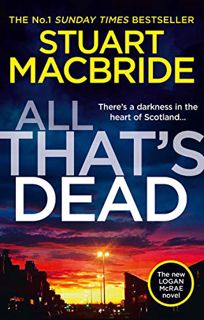 [Access] [PDF EBOOK EPUB KINDLE] All That’s Dead: The latest new crime thriller from the No.1 Sunday