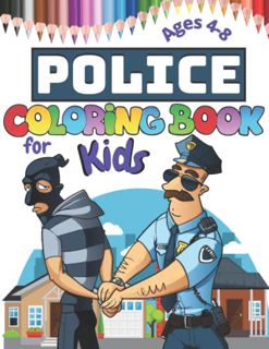 Access KINDLE PDF EBOOK EPUB Police Coloring Book for Kids Ages 4-8: Cool Policeman Colouring Book f
