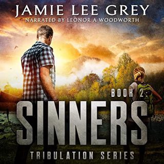 [VIEW] KINDLE PDF EBOOK EPUB Sinners: Tribulation, Book 2 by  Jamie Lee Grey,Leonor A Woodworth,Peac