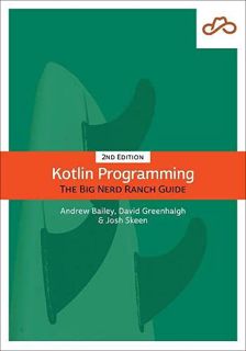 [GET] [EPUB KINDLE PDF EBOOK] Kotlin Programming: The Big Nerd Ranch Guide (Big Nerd Ranch Guides) b