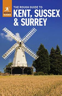 [ACCESS] [EPUB KINDLE PDF EBOOK] Rough Guide to Kent, Sussex & Surrey (Travel Guide eBook) (Rough Gu