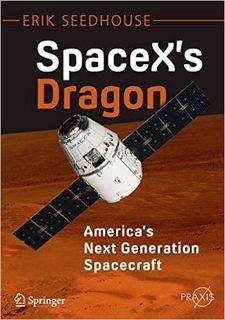 [PDF] eBooks SpaceX's Dragon: America's Next Generation Spacecraft (Springer Praxis Books) Ebooks
