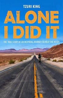 View EPUB KINDLE PDF EBOOK Alone I Did It: A True Story of an Inspiring Journey to Help the Needy by