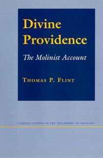 PDF✔Download❤ Divine Providence: The Molinist Account (Cornell Studies in the Philosophy of Reli
