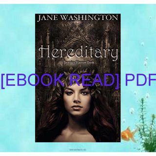 [READ EBOOK PDF] Hereditary  Beatrice Harrow   1  [PDF READ] EBOOK