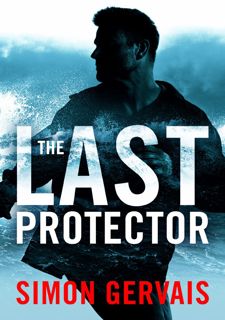 PDF_⚡ [READ [ebook]] The Last Protector (Clayton White) Free